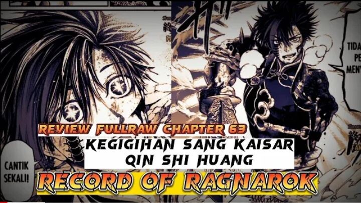 Review chapter 63 || Kegigihan Sang Kaisar Qin Shi Huang || Record Of Ragnarok