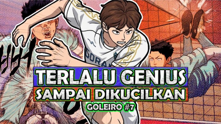 7️⃣ TERLALU JENIUS SAMPAI DIKUCILKAN REKAN SETIM ❗ GOLEIRO