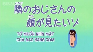 Crayon shin chan_ shin cậu bé bút chì_( tớ muốn nhìn mặt bác hàng xóm)