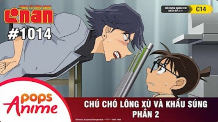 Thám Tử Lừng Danh Conan - Tập 1014 | Chú Chó Lông Xù Và Khẩu Súng (Phần Cuối) | Bản Lồng Tiếng
