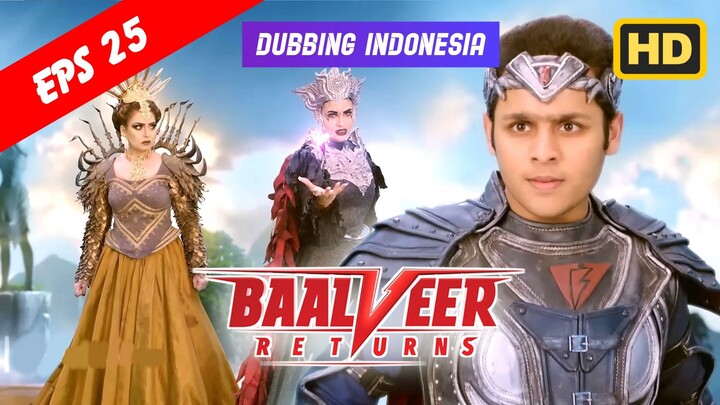 Baalveer Returns Episode 25 Bahasa Indonesia || Baalveer Returns ANTV Dubbing Indonesia