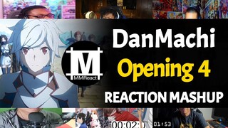 Dungeon ni Deai wo Motomeru no wa Machigatteiru Darou ka Opening 4 | Reaction Mashup
