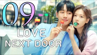 🇰🇷 EP 9 | Love Next Door (2024)[EngSub]