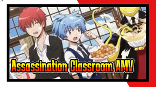 Assassination Classroom AMV