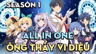 Tóm tắt phim "Ông thầy vi diệu" | Season 1 | AL Anime