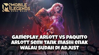Gameplay Arlott vs Paquito, walaupun semi tank tetep enak cuy