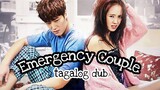 EMERGENCY COUPLE Ep 12 Tagalog Dub