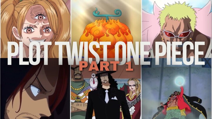 BEST PLOT TWIST DI DUNIA ONE PIECE| PART 1