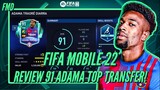 FIFA Mobile 22 Indonesia Review Player | Review 91 Adama Top Transfer! Pemain Tercepat di FIFA?!
