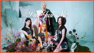 CrazAngel I'm Just Me MV
