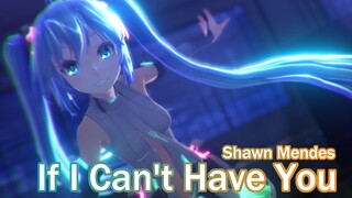 【MMD】TDA式Append版初音的「If I Can't Have You」