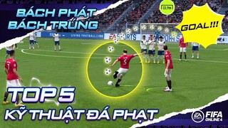 TOP 5 KỸ THUẬT ĐÁ PHẠT BÁCH PHÁT BÁCH TRÚNG ft @Tuấn Tiền Tỉ - FIFA Online 4