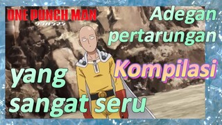 [One Punch Man] Kompilasi | Adegan pertarungan yang sangat seru