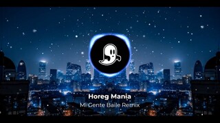 HOREG MANIA - MI GENTLE