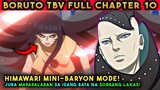 MINI-BARYON MODE NI HIMAWARI NA TATAPAT KAY JURA! || Boruto Two Blue Vortex Chapter 10 Full Review
