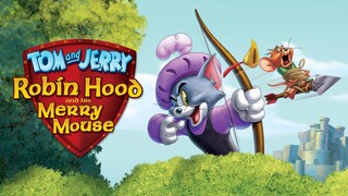 Tom and Jerry: Robin Hood and his Merry Mouse (2012)