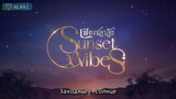 Official Trailer Sunset x Vibes RUSSUB
