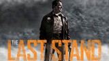 The Last Stand (2013) นายอำเภอคนพันธุ์เหล็ก [พากย์ไทย]