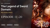 Jian Yu Feng Yun (The Legend of Sword Domain) EP 11 - 20.SUB INDO [1080p]