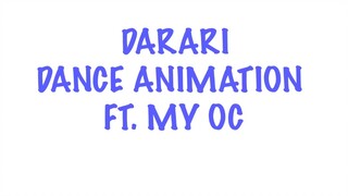 DARARI Dance FT. My OC