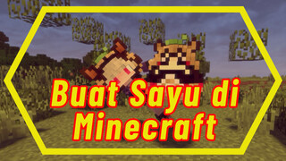 Buat Sayu di Minecraft