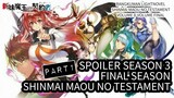 SPOILER SEASON 3/FINAL SEASON SHINMAI MAOU NO TESTAMENT PART 1 | RANGKUMAN LN VOLUME 8-VOLUME FINAL