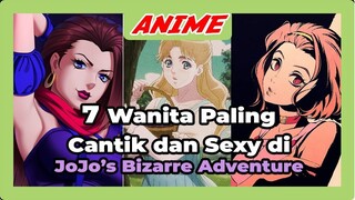 Cocok jadi Waifu kalian !!! 7 Wanita Paling Cantik di JoJo’s Bizarre Adventure