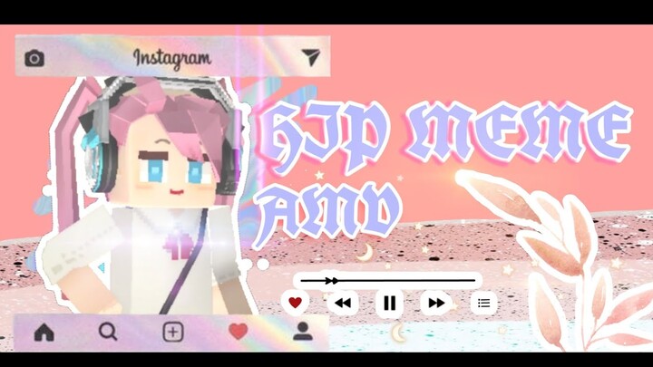 Hip meme || AMV