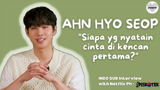 [INDO SUB] Ahn Hyo Seop pilih kencan impian!