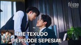 THE TEXUDO EPISODE SPESIAL