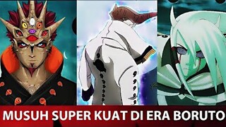 BUKAN TANDINGAN NARUTO SASUKE, INILAH MUSUH SUPER KUAT YANG AKAN DIHADAPI BORUTO DIMASA DEPAN. Teori