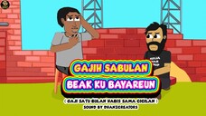 GAJIH SABULAN BEAK KU BAYAREUN