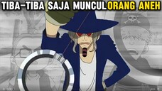 Moment Kocak Dan Orang Aneh Di Anime One Piece