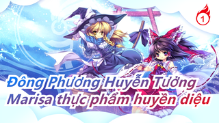 [Đông Phương Huyễn Tưởng MMD]Marisa thực phẩm huyền diệu_1