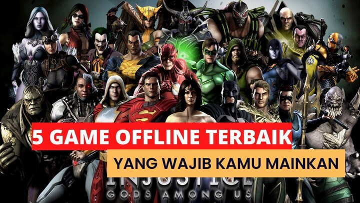 Rekomendasi 5 Game Offline terbaik