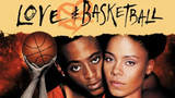 Love & Basketball (Romance sport)