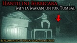 🔴 1141- HANTU LAPAR MINTA MAKAN KOR84N TUM84L | ADU NYALI