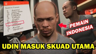 UDIN ANAK INDONESIA MASUK SKUAD UTAMA BERKAT KERJA KERAS #5 | FIFA 23