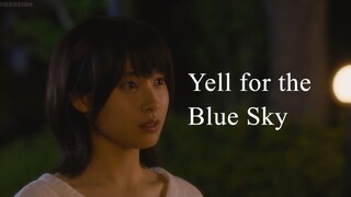 Yell for the Blue Sky | Japanese Movie 2016
