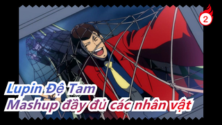 [Lupin Đệ Tam] Mashup đầy đủ các nhân vật_2