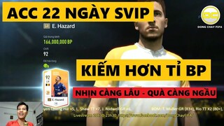 Chủ tịch kiếm 1,2 tỉ BP từ acc nhịn thẻ 22 ngày có SVIP full sự kiện!