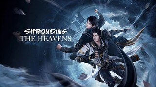 EP39 | Shrouding The Heavens - 1080p HD Sub Indo