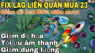 File Fix Lag Liên Quân Pro 15.0 Mới Nhất 08/07 Mùa 23 - Siêu Tối Ưu Máy Cấu Hình Yếu Tăng Max FPS