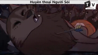 [Phim Hoạt Hình] HUYỀN THOẠI NGƯỜI HÓA SÓI P14
