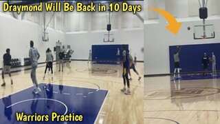 Warriors Practice & Draymond expected to return in 10days 🔥