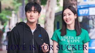 LOVE IS FOR SUCKER 2022 EP12