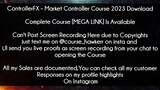 ControllerFX Course Market Controller Course 2023 Download