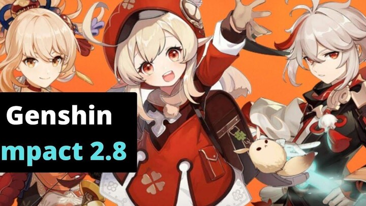 รั่วสำหรับเวอร์ชั่น 28 genshinimpact genshin update