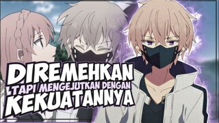 8 Anime Dimana MC Diremehkan Tapi Mengejutkan Semua Orang Dengan Kekuatannya