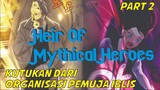 Heir Of Mythical Heroes Part 2